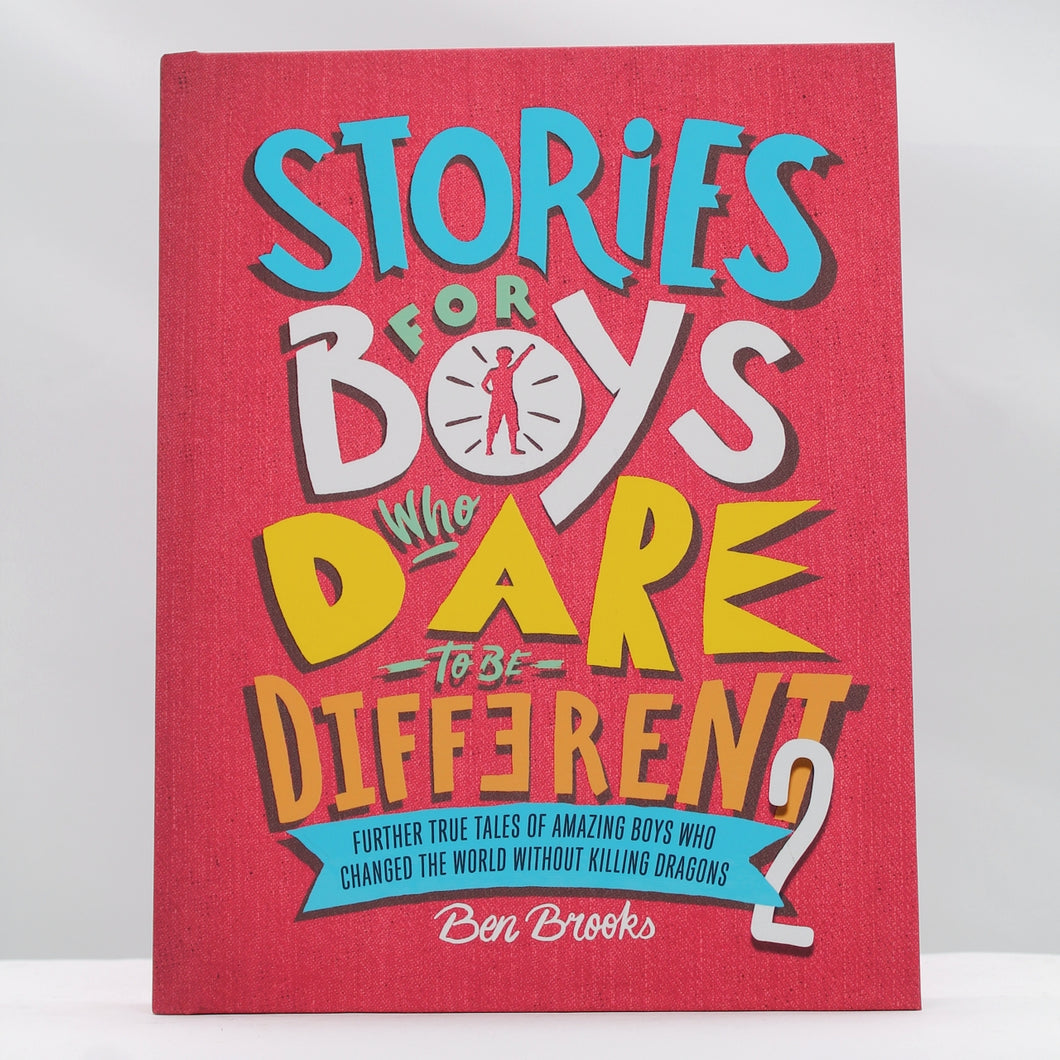 Stories for boys who dare to be different 2