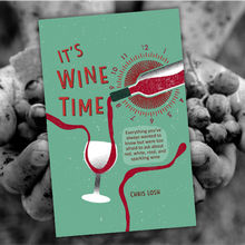 Load image into Gallery viewer, It&#39;s wine time book
