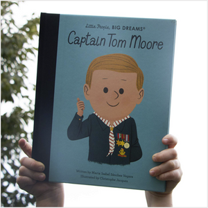 Little people big dreams:  Captain Tom Moore