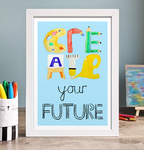 Create your future print