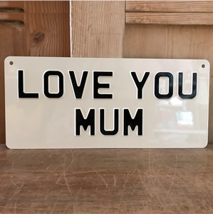 Love you Mum sign (13.5 x 6) - cream silver text