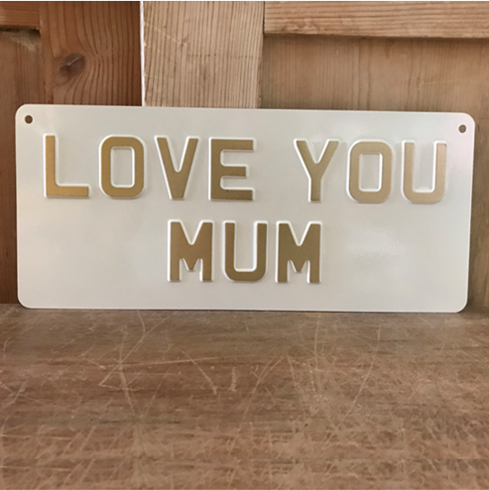 Love you Mum sign (13.5 x 6) - cream gold text
