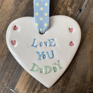 Love you Daddy ceramic hanging heart