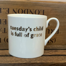 Load image into Gallery viewer, Tuesday&#39;s child... mug white platinum

