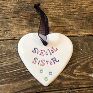 Lovely/special sister handmade ceramic heart